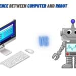 Difference Between Computer and Robot