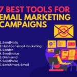 7 Best Tools for Email Marketing Campaigns