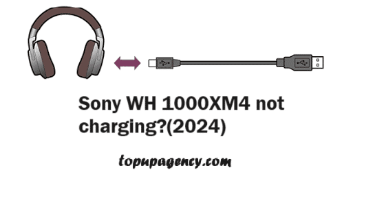 Sony WH 1000XM4 not charging?(2024)